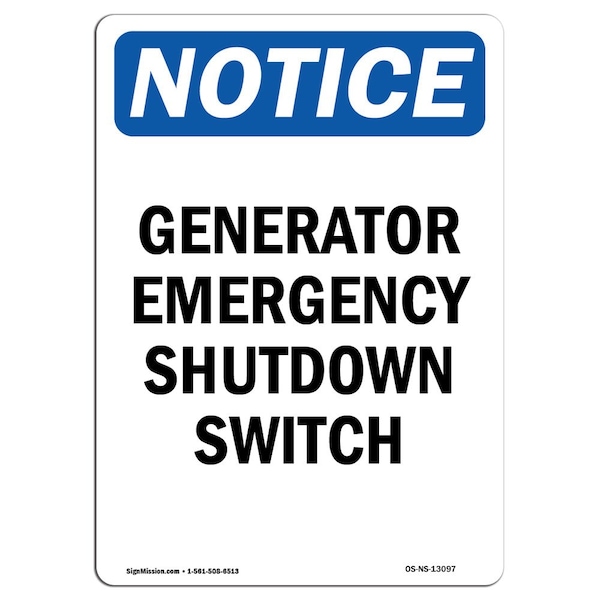 Safety Sign, OSHA Notice, 24" Height, Generator Emergency Shutdown Switch Sign, Portrait